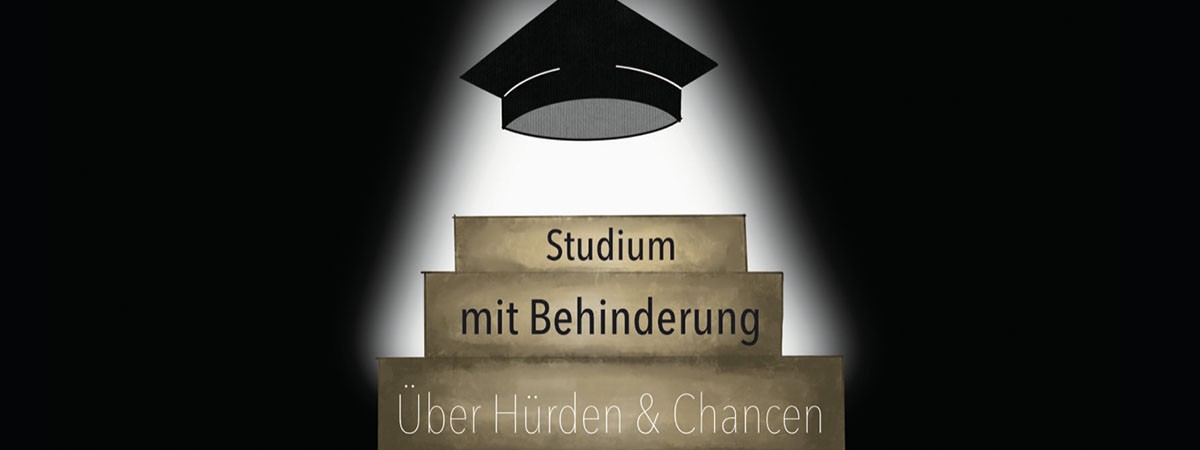 Studium mit Behinderung – über Hürden & Chancen